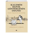 Kalemin Dans Gstergenin Oyunu Mahya Yaynlar