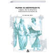 Platon ve Aristoteleste Varlk Dil ve Dnce Balamnda Kavramlar Sona Yaynlar