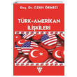 Trk Amerikan likileri Urzeni Yaynclk