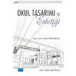 Okul Tasarm ve Estetii Nobel Yaynevi