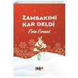 Zambakm Kar Deldi Tilki Kitap