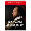 Twelfth Night Or What You Will Platanus Publishing