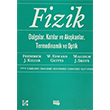 Fizik Dalgalar Katlar ve Akkanlar Termodinamik ve Optik Literatr Yaynclk Akademik Kitap