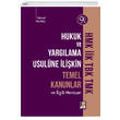 Hukuk ve Yarglama Usulne likin Temel Kanunlar ve lgili Mevzuat Adalet Yaynevi