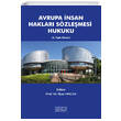 Avrupa nsan Haklar Szlemesi Hukuku 2. Tpk Basm Astana Yaynlar