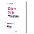 Kriz ve Stres Ynetimi Prof. Dr.Hasan Tutar Sekin Yaynevi