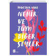 Nehir ve Tm Dier eyler Mona Kitap