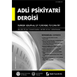 Adli Psikiyatri Dergisi Cilt:2 Say:1 Ocak 2005 Sekin Yaynlar