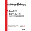 Bakent niversitesi Hukuk Fakltesi Dergisi C: 5 S: 2 Sekin Yaynlar