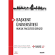Bakent niversitesi Hukuk Fakltesi Dergisi C: 5 S: 1 Sekin Yaynlar