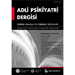 Adli Psikiyatri Dergisi  Cilt:3 Say:2 Nisan 2006