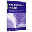 Adli Psikiyatri Dergisi Cilt:5 Say:1 Ocak 2008 Sekin Yaynevi