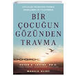 Bir ocuun Gznden Travma Butik Yaynlar