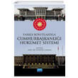 Farkl Boyutlaryla Cumhurbakanl Hkmet Sistemi Nobel Yaynevi