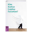 Kim Korkar ada Sanattan Hayalperest Kitap