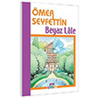 Beyaz Lale mer Seyfettin Erdem ocuk