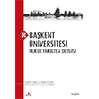 Bakent niversitesi Hukuk Fakltesi Dergisi C: 4 S: 1 Sekin Yaynlar