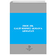 Prof . Dr. Galip Sermet Akmana Armaan Filiz Kitabevi