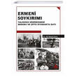 Ermeni Soykrm Yalannn Gnmzdeki Durumu ve ifte Standartl Bat Sona Yaynlar