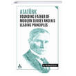 Atatrk Founding Father Of Modern Turkey and His Leading Principles Sona Yaynlar