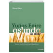 Yunus Emre Aslnda Ne Dedi Lejand