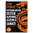 Hayvanlardan Destek Almann Gizemli Sanat Destek Yaynlar