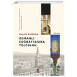 Osmanl Corafyasna Yolculuk Kap Yaynlar