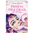 Papatya Dile Geldi Sen Ol Diye Eyobi Yaynlar