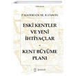 Eski Kentler ve Yeni htiyalar Janus Yaynlar