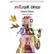 Mutluluk Okulu Yeni nsan Yaynlar