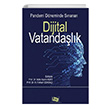 Pandemi Dneminde Snanan Dijital Vatandalk An Yaynclk