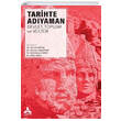 Tarihte Adyaman Sona Yaynlar