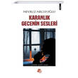 Karanlk Gecenin Sesleri Turay Kitap Yaynclk