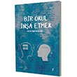 Bir Okul na Etmek Okur Kitapl