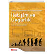Uygar Toplumdan Akl Toplumuna letiim ve Uygarlk Pegem Yaynlar