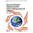 Sosyal Bilgiler retiminde Yeni Yaklamlar III Pegem Yaynlar