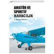 Amatr ve Sportif Havaclk Sona Yaynlar