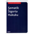 ematik Sigorta Hukuku Sekin Yaynevi