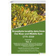 Bryophyte Locality Data From The Near and Middle East 1775 2019 Bryophyta Vol 4 Hiperlink Yaynlar