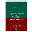 Stajyer Avukatlara ve Avukatlara Pratik Bilgiler Adalet Yaynevi