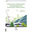 Enerji Yatrm Szlemeleri ve Uyumazlklarnn zmnde Tahkim Sreci Akademisyen Kitabevi