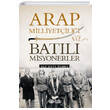 Arap Milliyetilii ve Batl Misyonerler nsz Yaynclk
