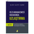 Ceza Muhakemesi Hukukunda Uzlatrma Adalet Yaynevi