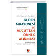Beden Muayenesi ve Vcuttan rnek Alnmas Adalet Yaynevi