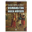 Osmanlda Hoca Nfuzu Dorlion Yaynevi
