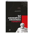 ki Medeniyet Arasnda Trkiye Fecr Yaynlar