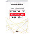 2010 2020 Arasnda Trkiyede Siyasaln Belirii Sava Yaynevi