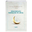 Hkm ve Hikmetleriyle Ramazan ve Oru Tevhid Basm ve Yayn