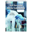 Acil Serviste Klinik Toksikoloji Akademisyen Kitabevi