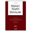 Hizmet Tespiti Davalar Sekin Yaynclk